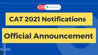 CAT 2021 Official Notification Announced | CAT Application form, Exam Date, Duration, Fees, Pattern