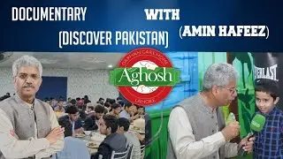 AMIN HAFEEZ Iftar with Aghosh students & create short documentary