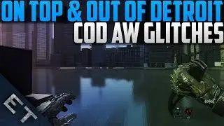 Advanced Warfare Glitches - On Top & Out of Map Detriot (CoD AW Glitches)