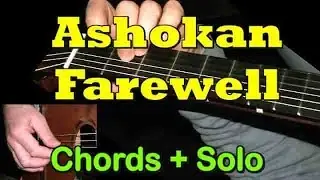 ASHOKAN FAREWELL: Easy Guitar Cover + TAB + CHORDS by GuitarNick