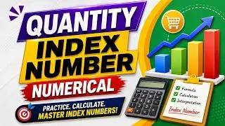 Quantity Index Numbers Simplified | Definition, Calculation & Examples