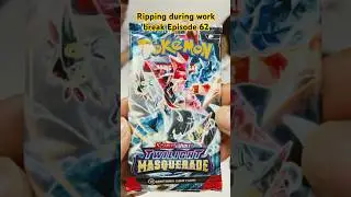 Ripping during work break Episode 62: Twilight Masquerade #pokemon #twilightmasquerad #work
