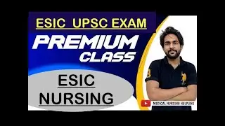 UPSC ( ESIC ) NURSING OFFICER  | #esicnursing #upscnursing #esicstaffnurse #esic #esicsyllabus