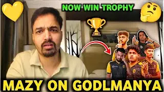 Mazy Reply Why Manya in GodLike 🔥Mazy on IGL GodLManya 😳 Now GodLike Win Trophy 🏆 SKY GODLIKE II