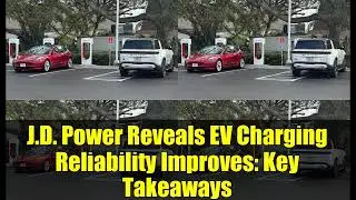 J.D. Power Reveals EV Charging Reliability Improves: Key Takeaways