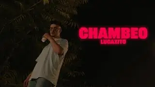 Lucazito - CHAMBEO (prod. by Lucazito & Aziq)