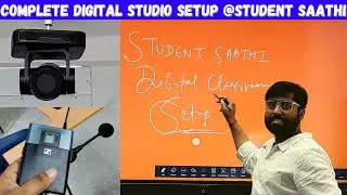 BIG NEWS | Digital Studio Setup @StudentSaathi | Digital Board | Hybrid Classroom | STUDENT SAATHI