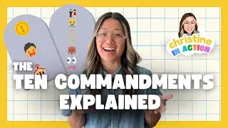Ten Commandments | Catechism for All Ages