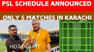 Why Only 5 Matches in Karachi ? PSL Schedule announced | Hot Debate | Lahore Rawalpindi | Multan