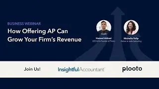 Webinar: How Offering AP Can Grow Your Firm's Revenue | Plooto