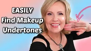 UNDERSTANDING MAKEUP UNDERTONES OVER 40