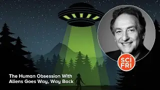 The Human Obsession With Aliens Goes Way, Way Back