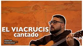 EL Viacrucis CANTADO