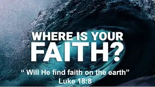 Sunday 6PM 23.11.25 Vincent Tracey - Luke 18:8 - 'Will He find faith on the earth.'