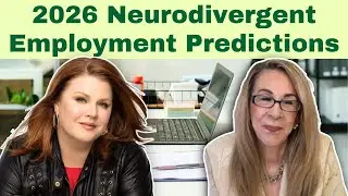 2026 Neurodivergent Employment Predictions w/Racheal Pallares, Neurodiversity Training Institute