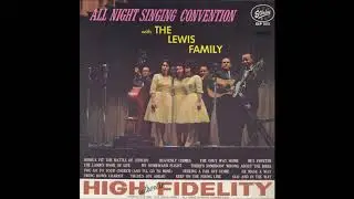 Lewis Family - You Go To Your Church