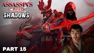 Assassin&rsquo;s Creed Shadows Part 15 &ndash; Assassinate Oda Nobunaga  | Stealth Gameplay Walkthrough