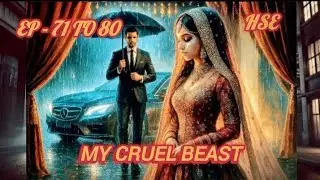 My Cruel Beast Ep71-80 #audiobook #pocketfm #audiostory