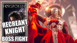 Forspoken - Defeat the Recreant Knight Boss Fight