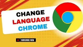 How to Change Google Chrome Language to English [2024 update]