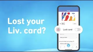 Lock Your Card On Your Liv. App