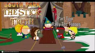 RALLY THE TROOPS! Recruiting Tweek and Token | South Park: The Stick of Truth Part Two