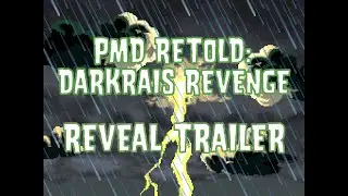 PMD Retold: Darkrai's Revenge - Reveal Trailer