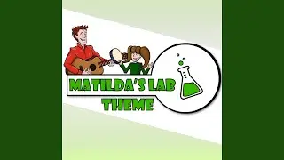 Matilda's Lab Theme
