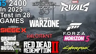 i5 2400 in 2025 - Test in 28 Games