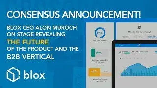 Blox Consensus 2018 Announcement!