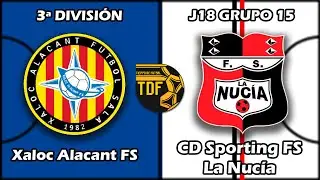 TERCERA DIVISIÓN J18, GRUPO XV (2022/2023). Xaloc Alacant FS vs CD Sporting FS La Nucía.