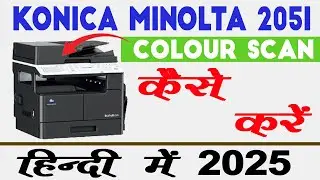 How to Scan Colour Documents in Konica Minolta Bizhub 205i