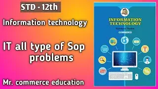 12 #sopIT  Information technology - all types of sop material are avaiable free coding and output
