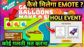 FREE EMOTE IN GATHER BALLOONS EVENT 🤩| FREE FIRE HOLI EVENT REWARDS | GATHER BALLOONS EVENT FREEFIRE