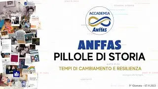 ACCADEMIA ANFFAS - La storia di Anffas dal 2019 al 2020