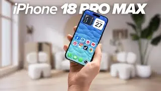 iPhone 18 Pro Max Leaks - After This&hellip; Yes!