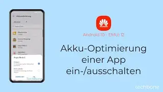 Akku-Optimierung einer App einschalten oder ausschalten - Huawei [Android 10 - EMUI 12]