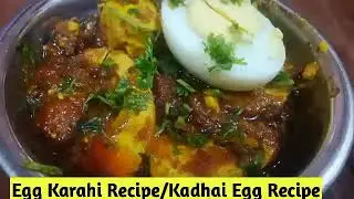 Egg Karahi /Kadhai Egg Recipe