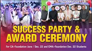 Success Party and Honour of Excellence | CA-Foundation Dec. 2022 | Excel Educational Institute