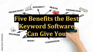 Five Benefits the Best Keyword Software Can Give You