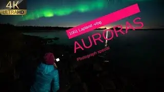 REVONTULIEN KUVAAMINEN | BEYOND ARCTIC, ROVANIEMI | VLOGI 07