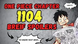 One Piece Chapter 1104 Spoilers&hellip;