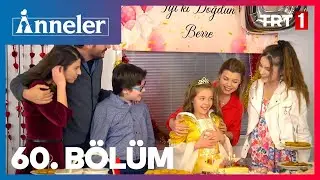 Anneler 60. B&ouml;l&uuml;m