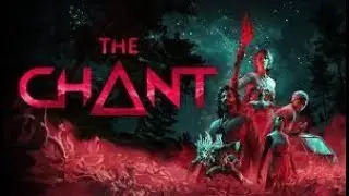 Zagrajmy w :The Chant PL odc.1 [4K]