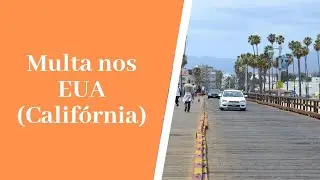 Causos de viagem: multa nos EUA