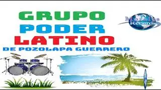Poder Latino De Pozolapa Guerrero - Tu Traici&oacute;n