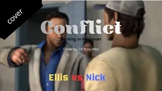 FNF Burning in Hell But Nick and Ellis L4D2 Sing it (Cover) || Conflict (Ellis vs Nick).