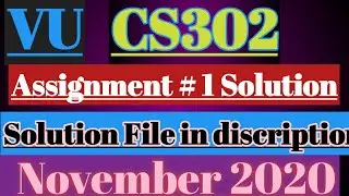 CS302 Assignment #1 Solution 2020 by ISI LEARNINg || VU  cs301 assignment 1 Digital Logic And Design