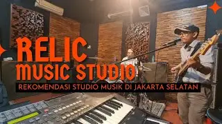 RELIC MUSIC STUDIO | Rekomendasi Studio Musik di Lebak Bulus, Jakarta Selatan