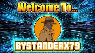 Welcome to Bystanderx79